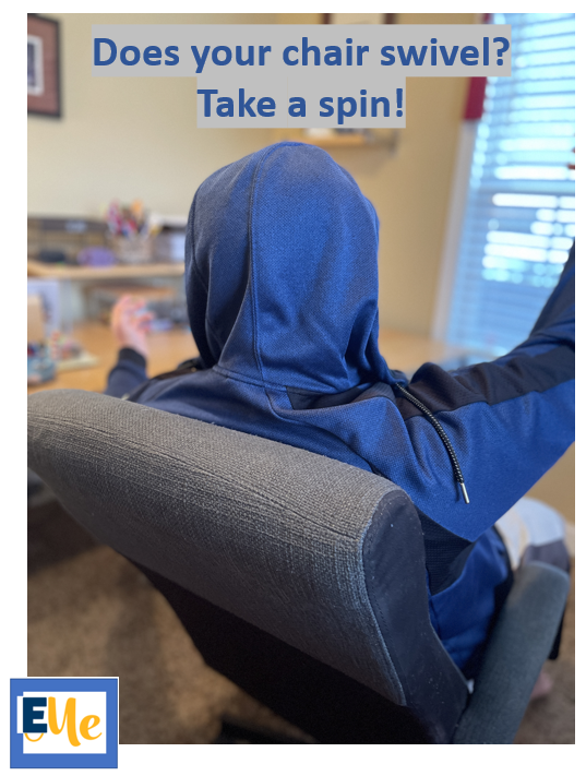 Quote over the image of a young person in chair: Does your chair swivel? Take a spin! 