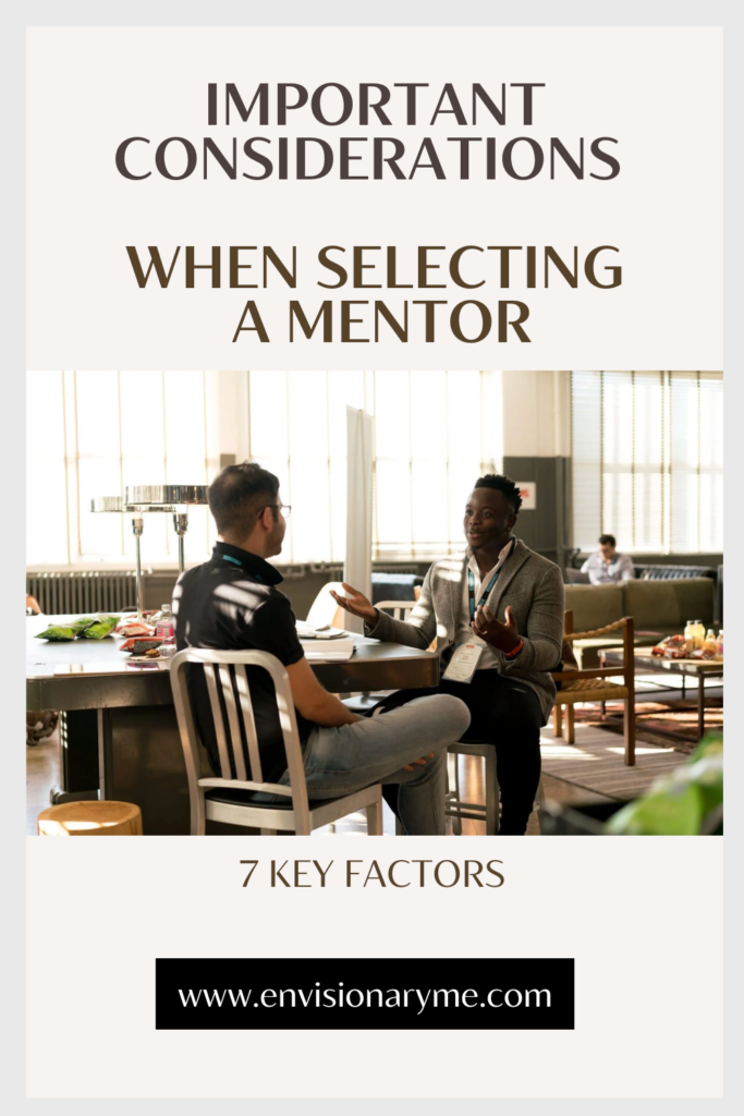 7 Key factors when selecting a mentor