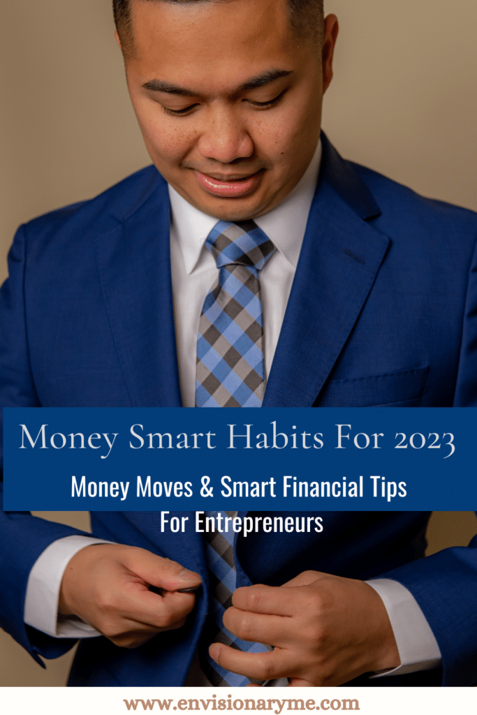 Money Smart Habits For 2023:  Money Moves & Smart Financial Tips For Entrepreneurs. Image of businessman buttoning suit