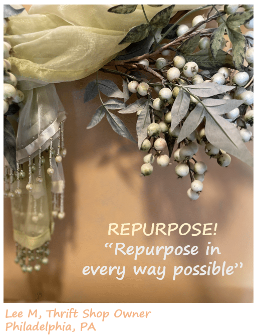 Image of flower arrangement with words Repurpose! "Repurpose in every way possible"