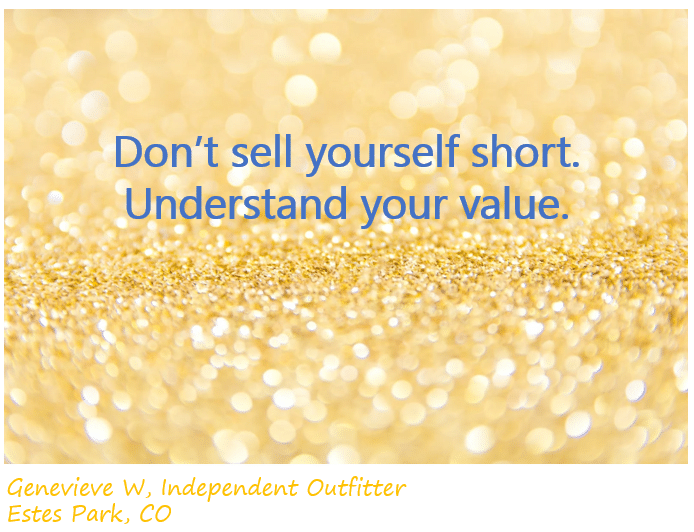 Quote image "Don't sell yourself short. Understand your value."