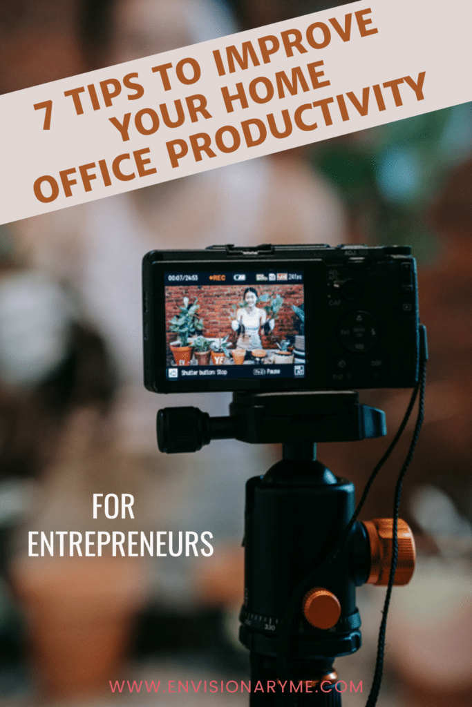 7 Tips To Improve Your Home Office Productivity with image of camera filming influencer entrepreneur