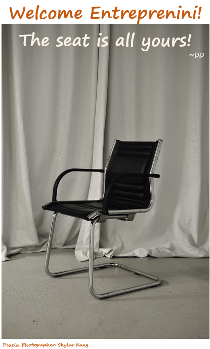 Image of an empty office chair with words Welcome Entreprenini! The seat is all yours