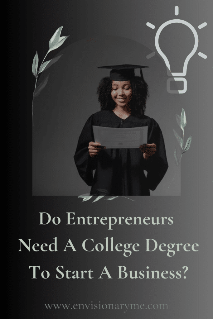Do Entrepreneurs Need A College Degree To Start A Business? Image of young lady with diploma