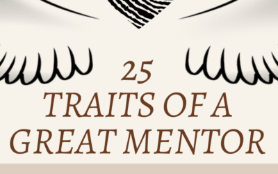 25 Traits of A Great Mentor:  Where Entrepreneurship Majors Find Support