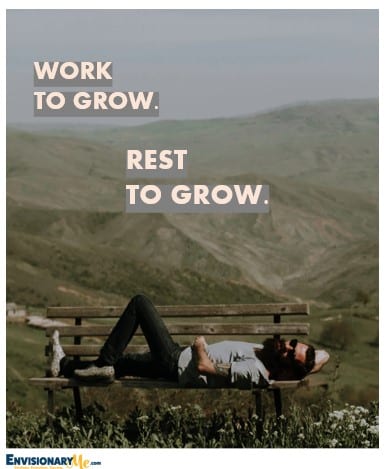 Guy laying on bench image with words work to grow rest to grow.