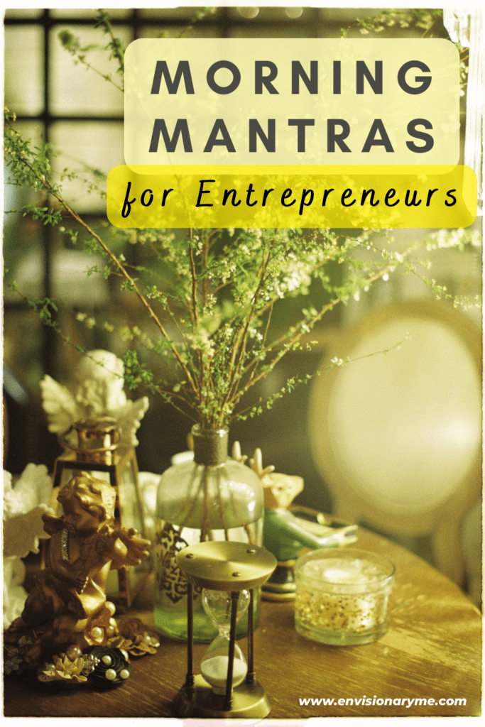 Morning Mantras Empower Entrepreneurs