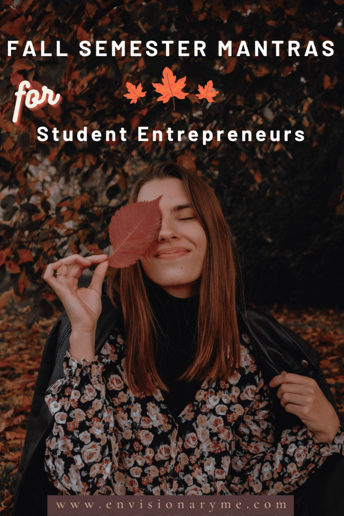 Fall Semester Mantras for Student Entrepreneurs