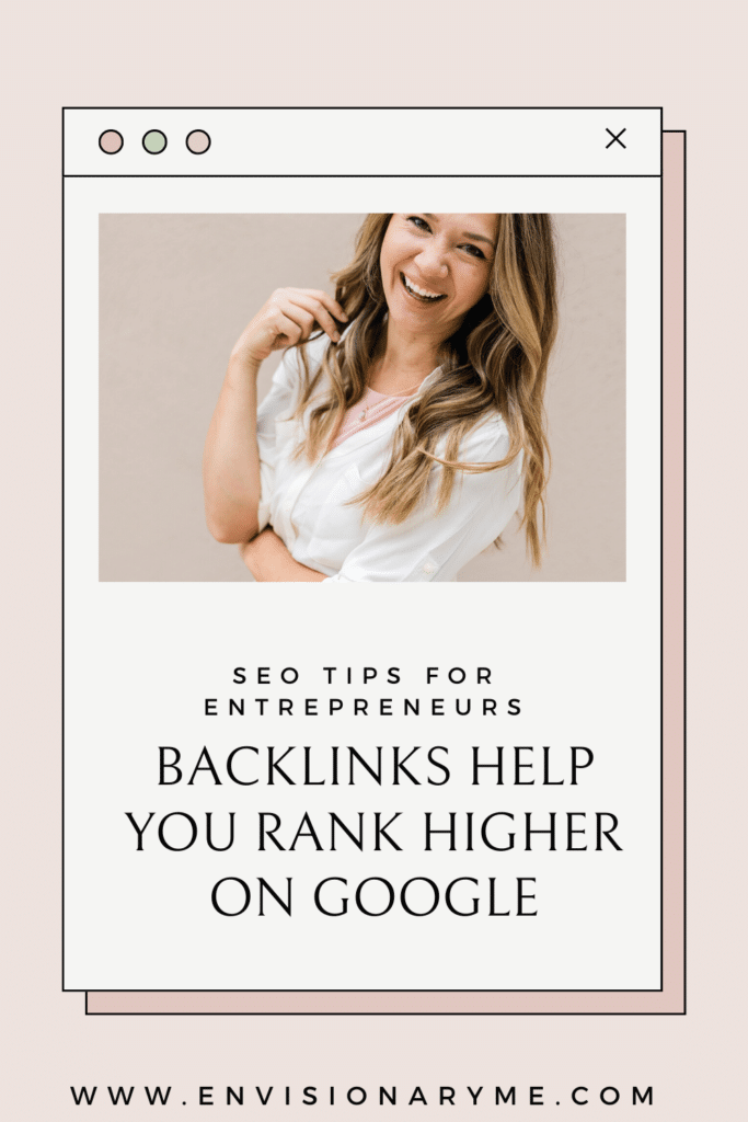 Backlinks Help You Rank Higher on Google:  SEO Ranking Tips For Entrepreneurs